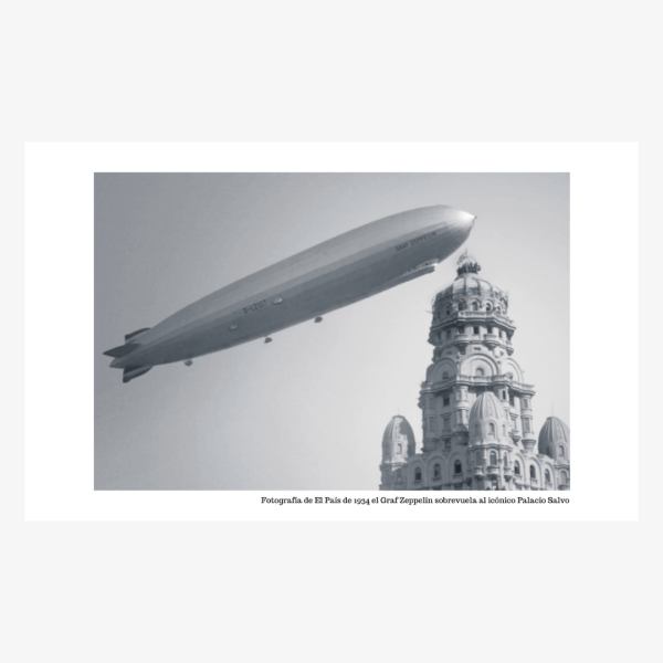 El Graf Zeppelin sobre Montevideo – Encuentro entre el cielo y la historia - Imagen 3