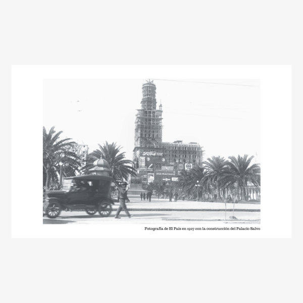 Montevideo en transformación – El Palacio Salvo en construcción, 1927 - Imagen 2
